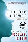 Book cover for The Birthday of the World and Other Stories (Hainish Cycle, #9)