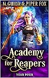 Academy for Reapers by M. Guida