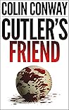 Cutler's Friend by Colin Conway