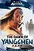 The Dawn of Yangchen (The Yangchen Novels, #1)