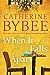 When It Falls Apart (The D'Angelos, #1) by Catherine Bybee