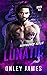 Lunatic (Necessary Evils, #6) by Onley James