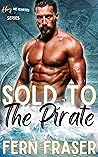 Sold to the Pirate by Fern Fraser