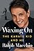 Waxing On by Ralph  Macchio