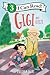 Gigi and Ojiji (I Can Read Level 3) by Melissa Iwai