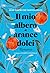 Il mio albero di arance dolci by José Mauro de Vasconcelos