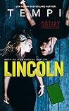 Lincoln by Tempi Lark