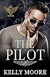 The Pilot by Kelly   Moore