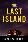 The Last Island by James  Hunt