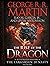 The Rise of the Dragon: An Illustrated History of the Targaryen Dynasty, Volume One (The Targaryen Dynasty: The House of the Dragon)