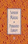 Porwanie Europy by Sándor Márai