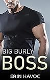 Big Burly Boss by Erin Havoc