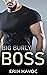 Big Burly Boss (Forbidden Curves, #2)