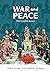 War and Peace: The Graphic Novel