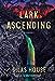 Lark Ascending by Silas House