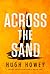 Across the Sand (The Sand Chronicles, #2)