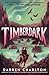 Timberdark (Wranglestone, #2)