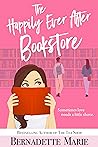 The Happily Ever After Bookstore by Bernadette Marie