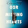 Our Missing Hearts by Celeste Ng