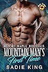 Mountain Man's First Time by Sadie  King