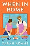 When in Rome by Sarah       Adams