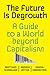 The Future is Degrowth: A Guide to a World Beyond Capitalism