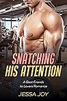 Snatching His Attention by Jessa Joy