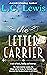 The Letter Carrier by Laurie L.C. Lewis