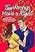 Two Wrongs Make a Right (The Wilmot Sisters #1)