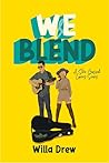 WE Blend by Willa Drew