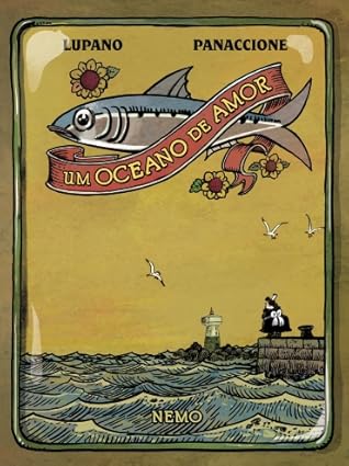 Um oceano de amor by Wilfrid Lupano