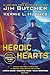 Heroic Hearts by Jim Butcher