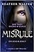 Misrule (The Malice Duology #2)