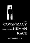 The Conspiracy Against the Human Race