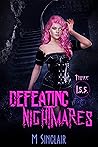 Defeating Nightmares (I.S.S., #3)