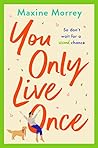 Book cover for You Only Live Once