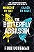 The Butterfly Assassin (The Butterfly Assassin #1)