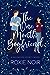 The One Month Boyfriend (Wildwood Society, #1)