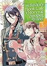 The Savior's Book Café Story in Another World, Vol. 3 by Kyouka Izumi