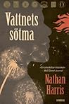 Vattnets sötma by Nathan  Harris