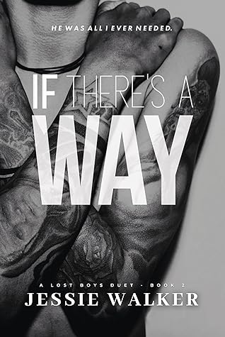 If There's a Way by Jessie  Walker