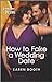 How to Fake a Wedding Date