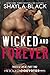 Wicked and Forever (Trees & Laila, Part Two; Wicked Lovers: Soldiers for Hire, #6)