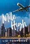 Mile High by Liz Tomforde