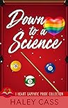 Down to a Science (I Heart Sapphfic Pride Collection, #1)