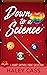 Down to a Science (I Heart Sapphfic Pride Collection, #1)