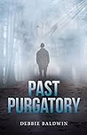 Past Purgatory