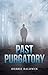 Past Purgatory