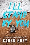 I'll Stand By You (Carolina Classics, #0.5)