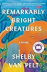 Remarkably Bright Creatures